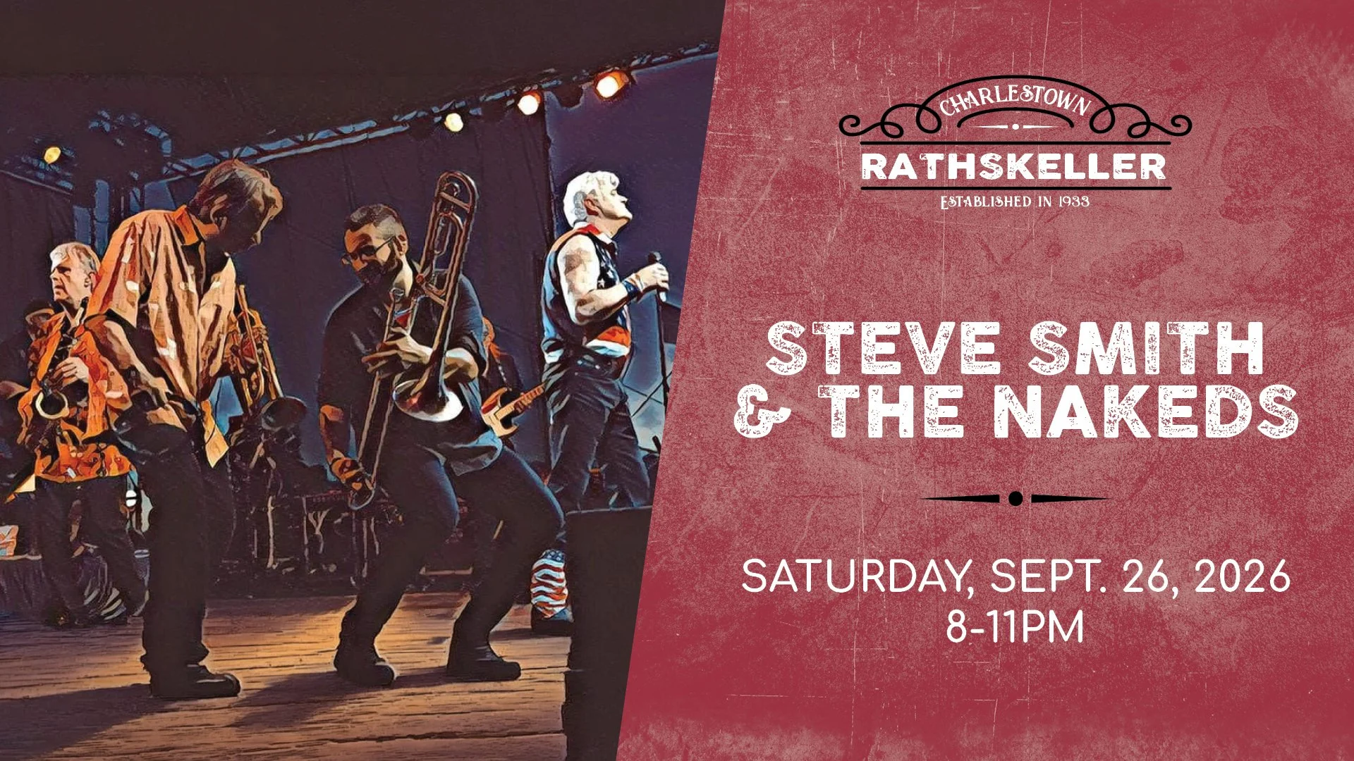 Steve Smith &amp; The Nakeds at the Charlestown Rathskeller 2026