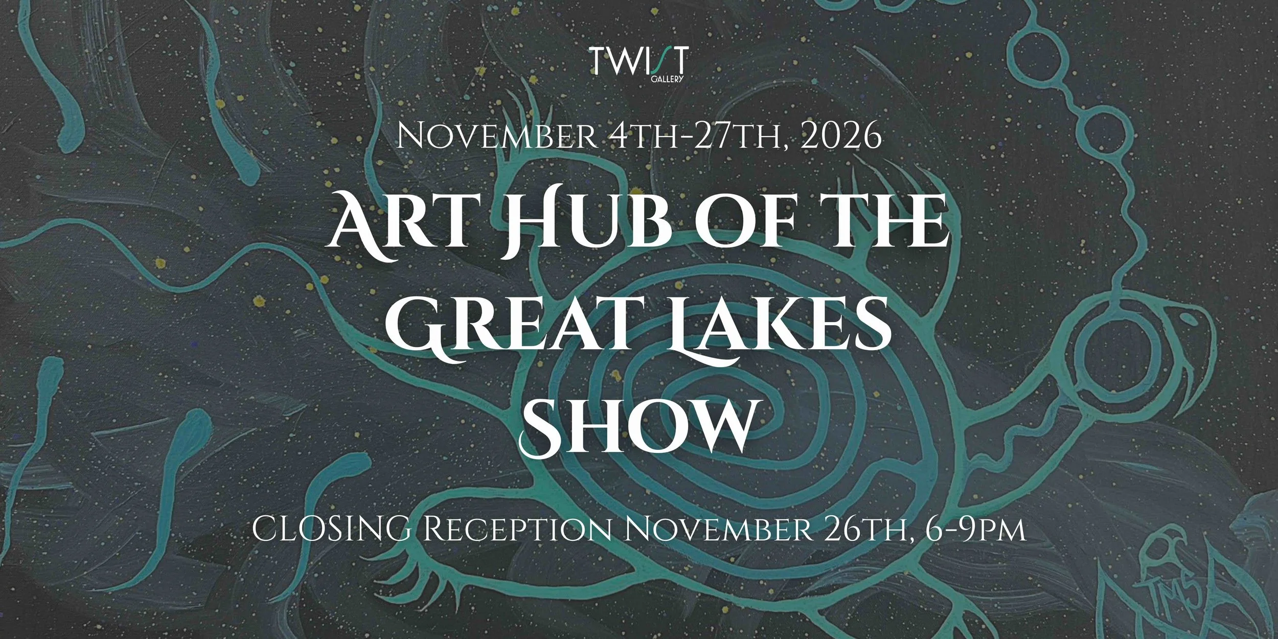 Art Hub of The Great Lakes Closing Reception