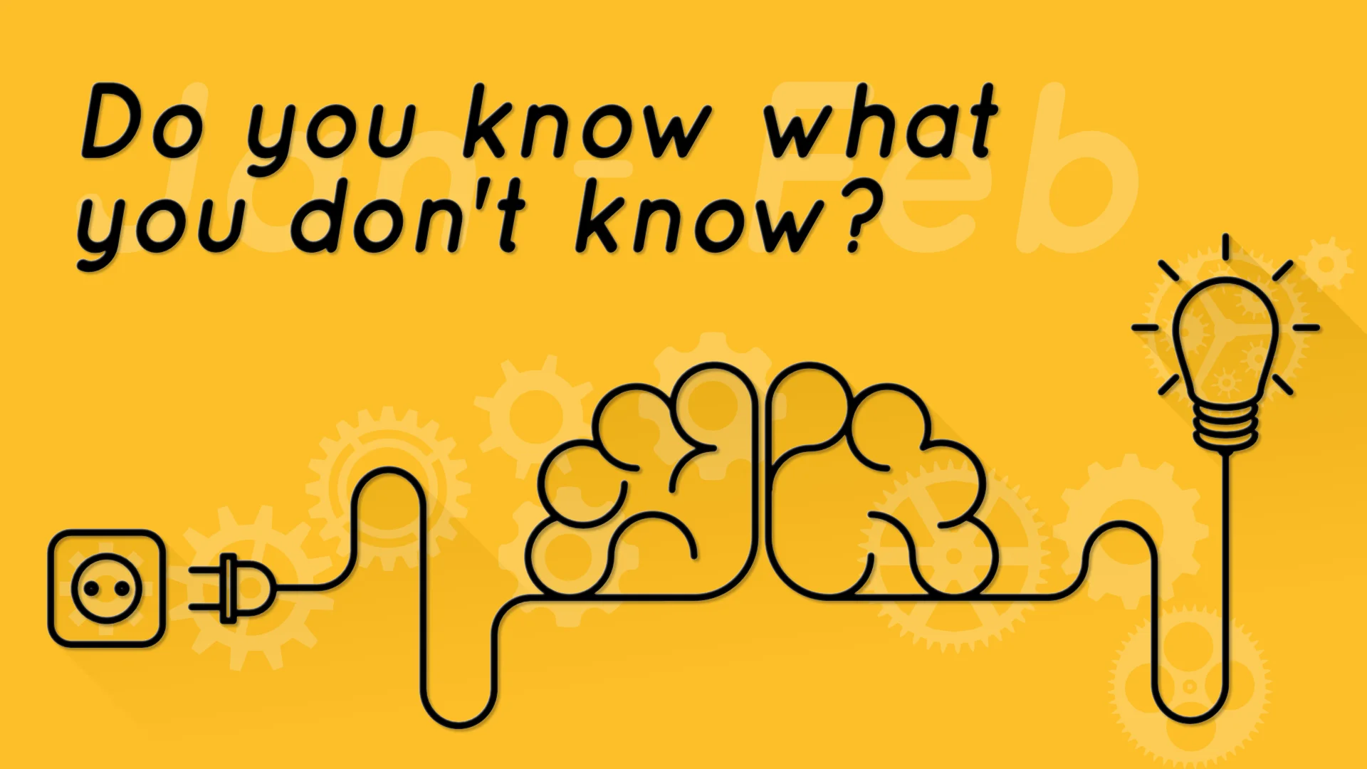 doYouKnowWhatYouDontKnow.jpg