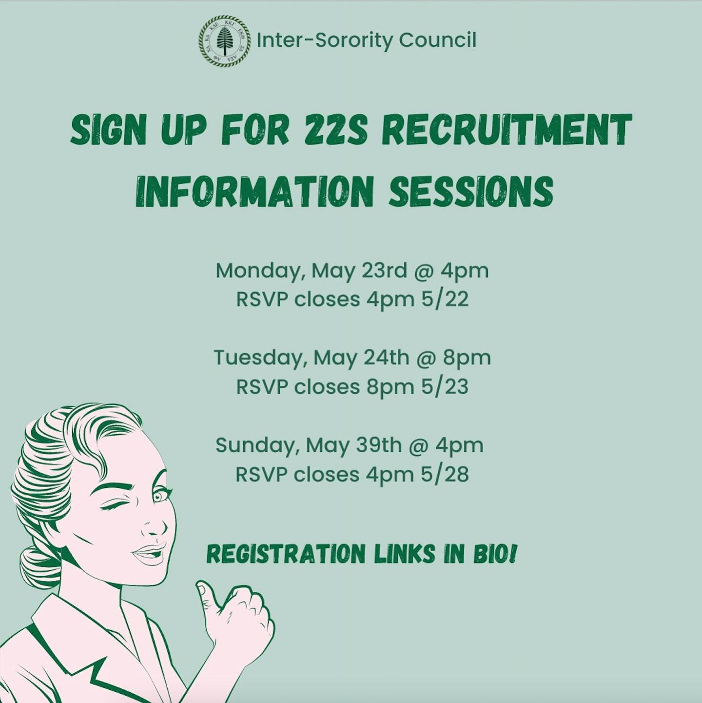 Sign up for 22S Recruitment Information Sessions! 

Registration will close 24 HOURS before each session. Links to RSVP in bio!

Attendance at spring pre-recruitment sessions is optional. There will be a required fall session if you wish to participa
