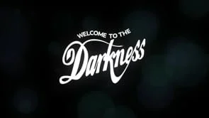 Welcome to the Darkness - Film Trailer