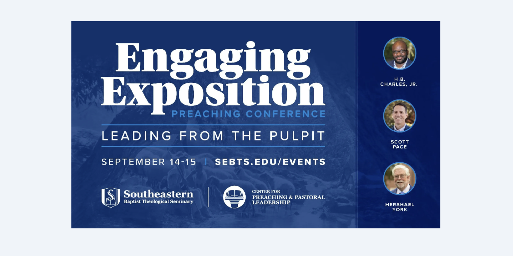Engaging Exposition Preaching Conference - Southeastern Seminary, Wake Forest, NC