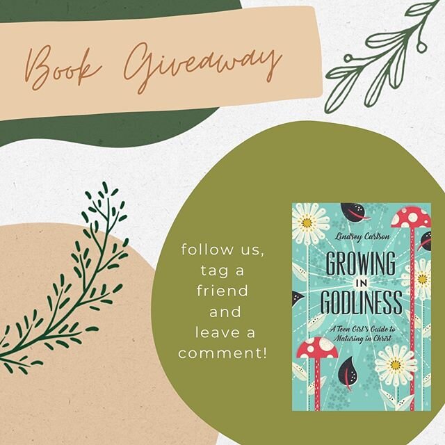 ✨BOOK GIVEAWAY✨ 
Do you want to win a copy of &lsquo;Growing in Godliness: A Teen Girl&rsquo;s Guide to Maturing in Christ&rsquo; by Lindsey Carlson? 🌱🍄 To be in the running, FOLLOW US, TAG A FRIEND in the comments and TELL US something you have le