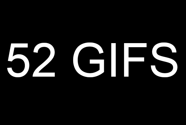 52 GIFS