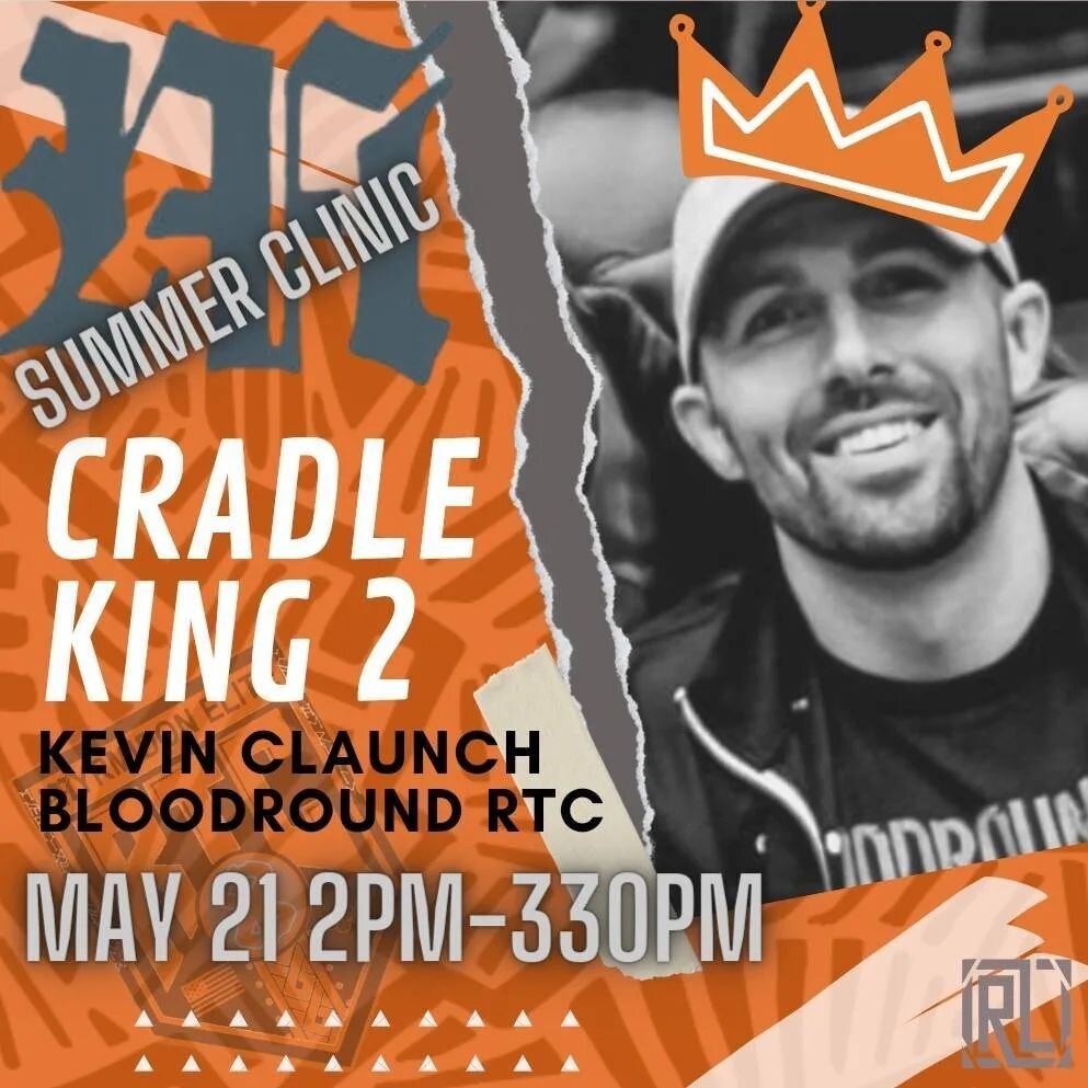 CRADLE KING 2 CLINIC
W/ Kevin Claunch of @Bloodround Podcast
May 21, 2023
2pm to 3:30pm
FREE for Members
$15 for Non-Members

This clinic will focus exclusively on the cradle, a highly effective and versatile technique to pin opponents.

SIGN UP HERE