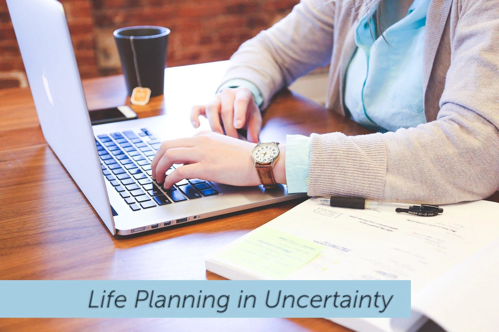 Life Planning in Uncertainty