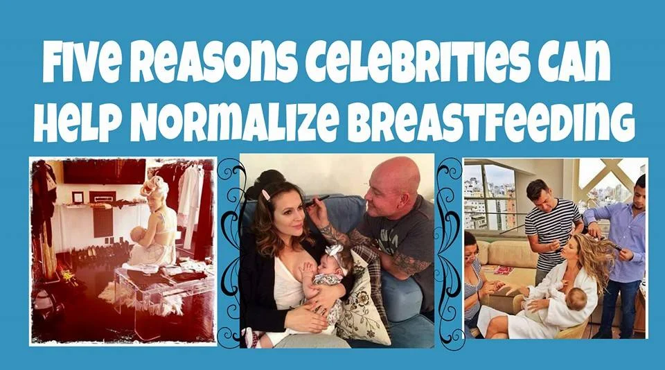 Five Reasons Celebrities Can Help Normalize Breastfeeding!