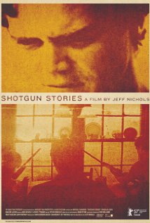 Título: Shotgun Stories Director: Jeff Nichols Escritor: Jeff Nichols Cinematógrafo: Adam Stone