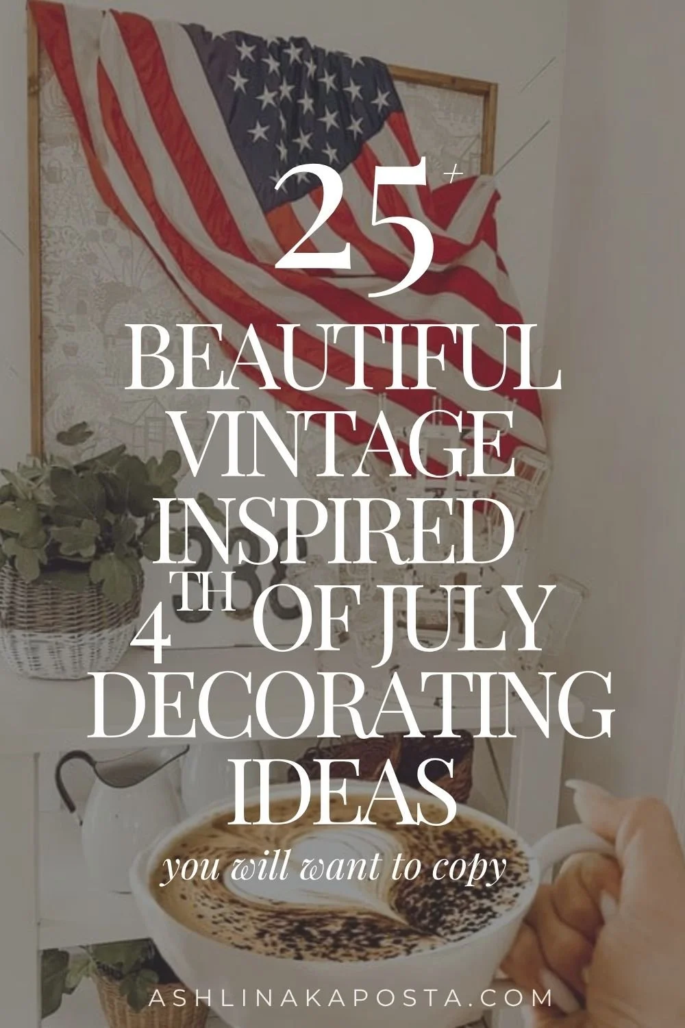 25+ Beautiful vintage inspired 4th of july decorating ideas