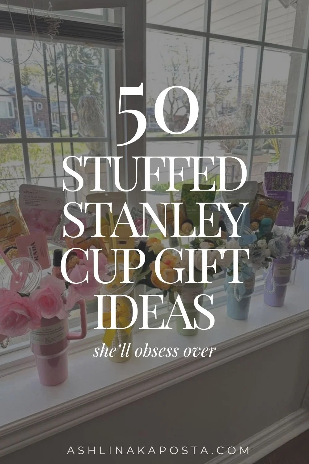50+ Stuffed Stanley Cup Gift Ideas She'll Obsess Over (Every Occasion + Budget)