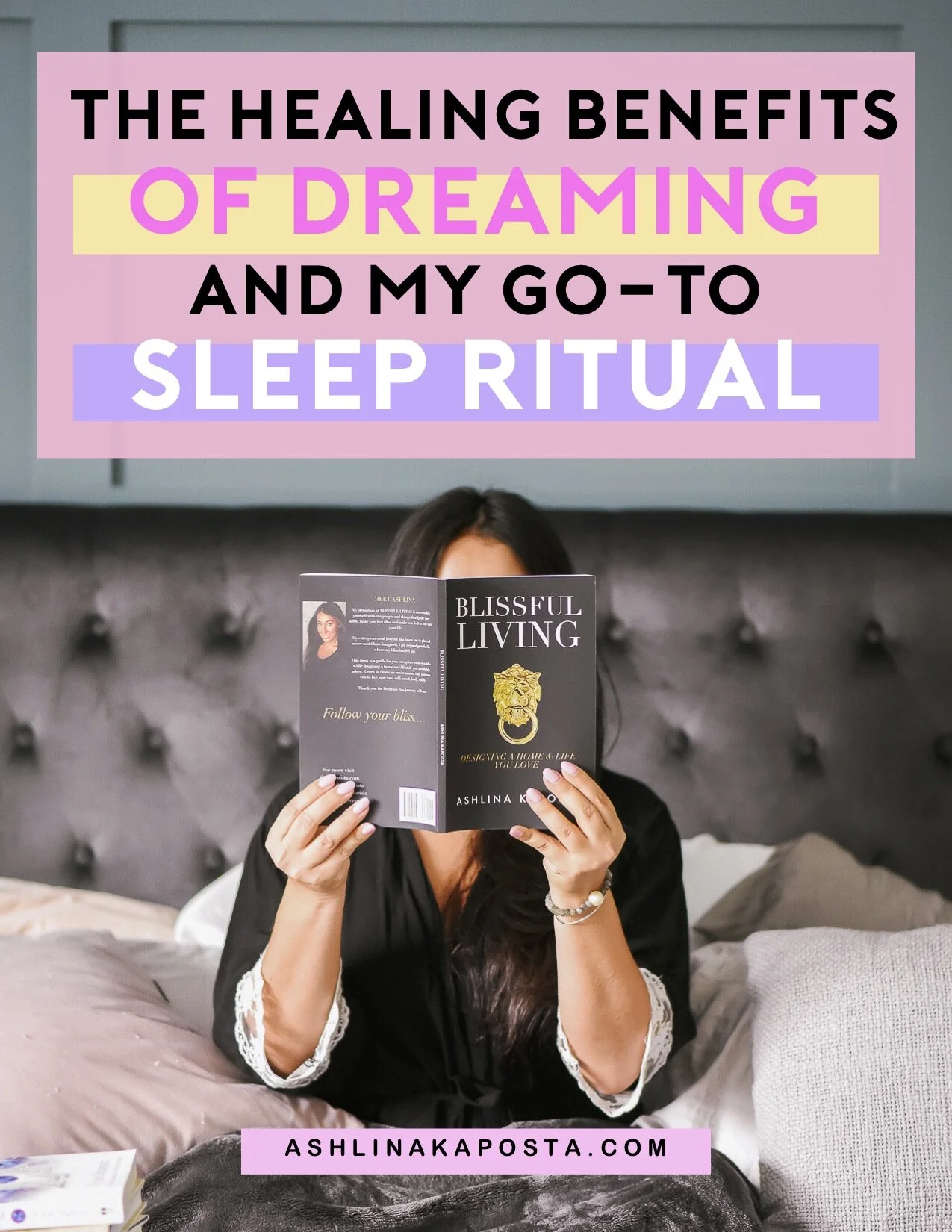 Healing Benefits of Dreaming and my favorite sleep ritual — ASHLINA KAPOSTA