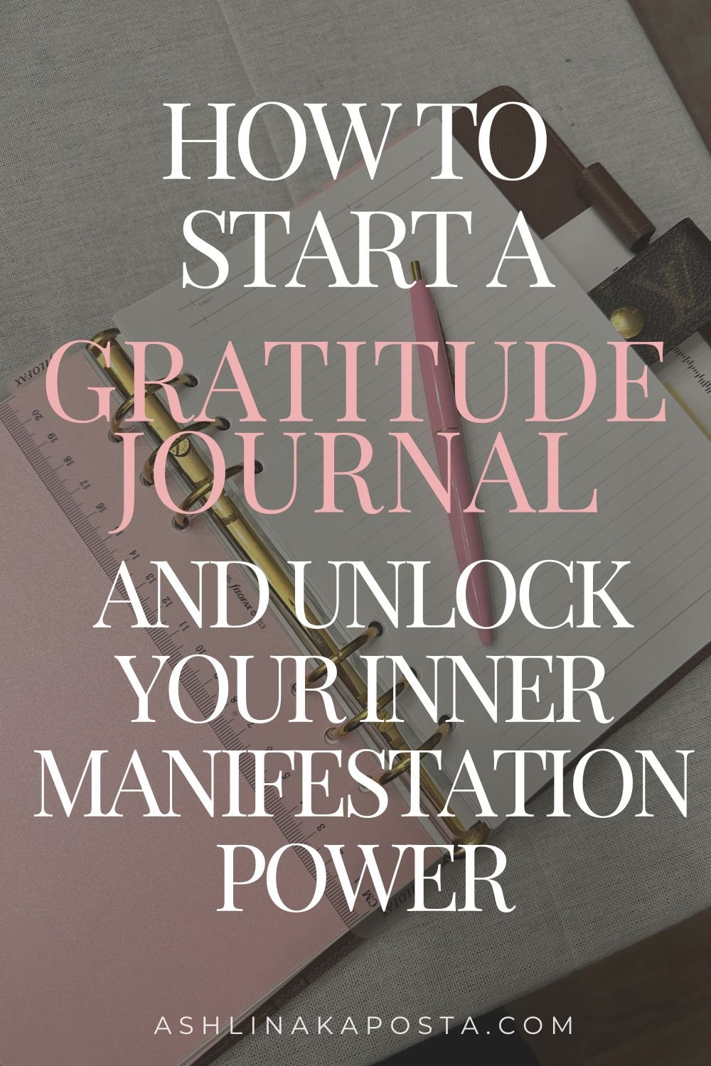 How to Start A Gratitude Journal to Unlock Your Manifestation Power