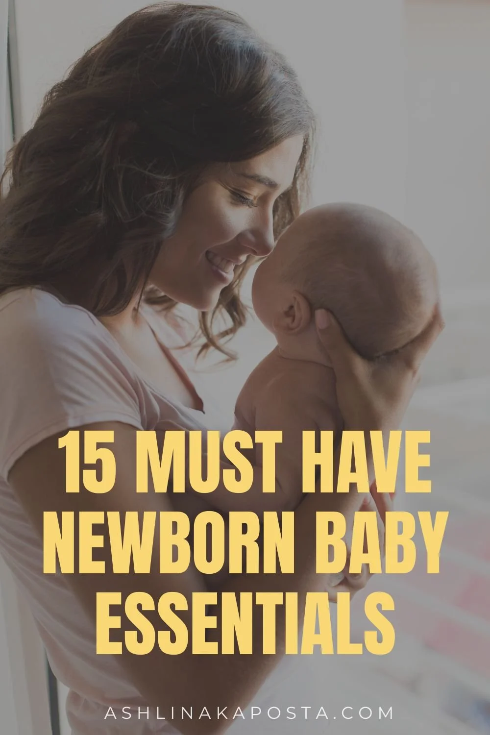 15 MUST HAVE NEWBORN BABY ESSENTIALS.jpg