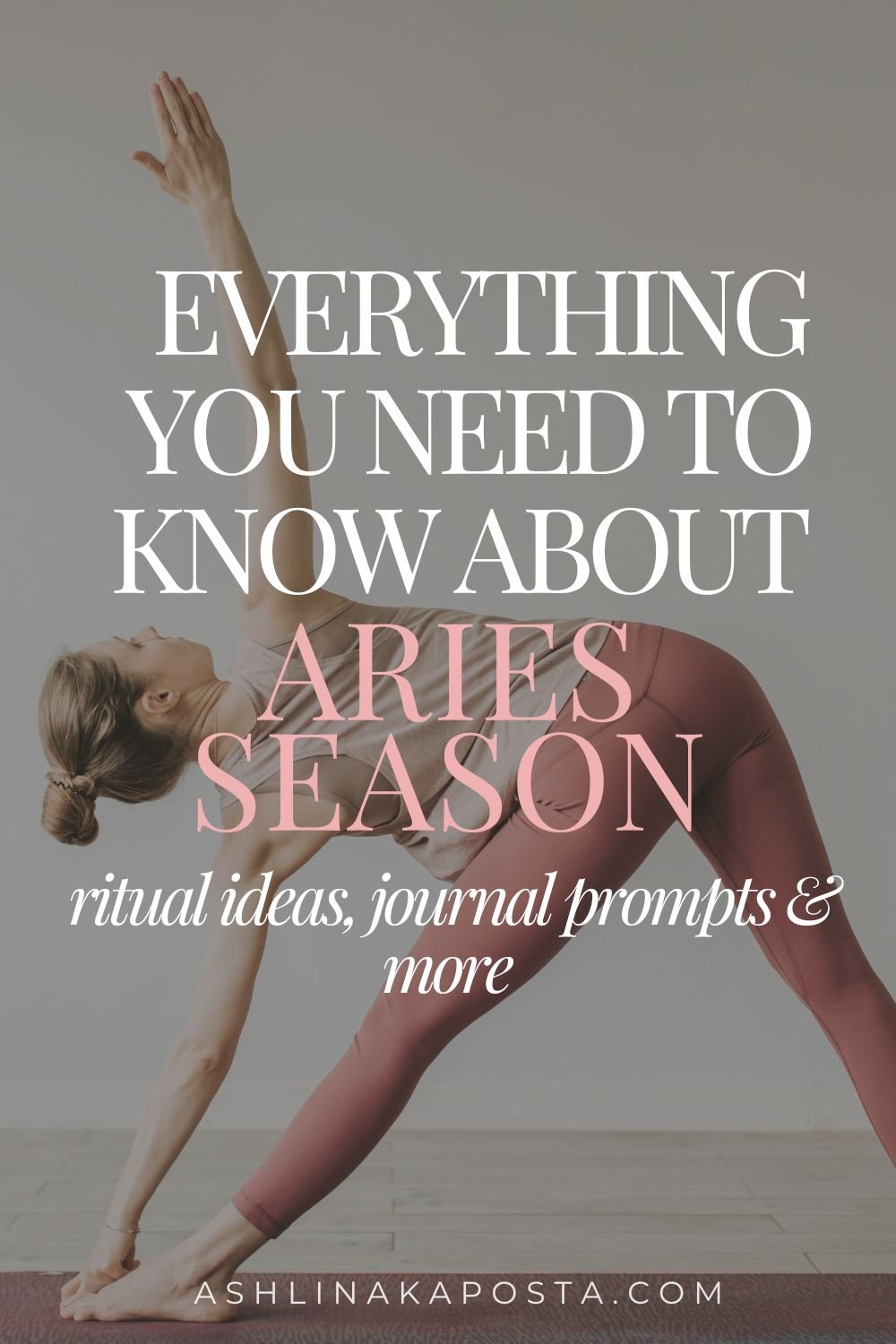 The Feminine Guide to Thriving during Aries Season Guide: How to Reset Your Energy, Take Bold Action, and Step Into Your Next Chapter