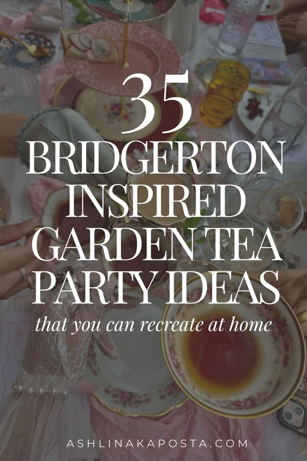 35+ Bridgerton Inspired Garden Tea Party Ideas You Can Recreate at Home