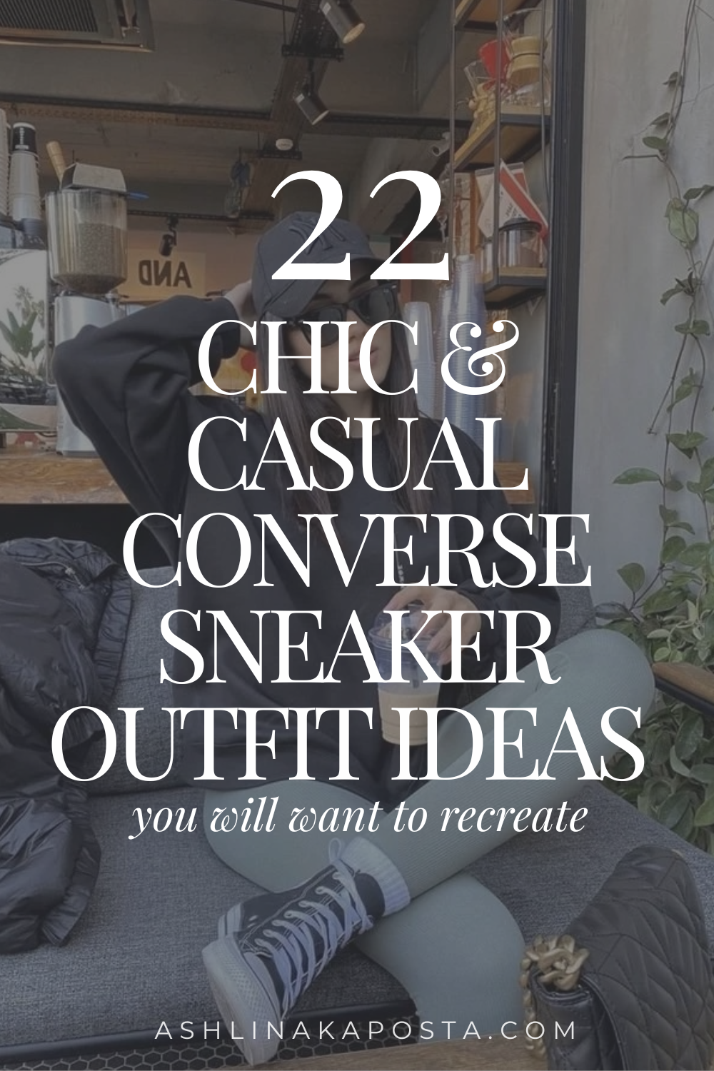 22 CASUAL CONVERSE SNEAKER LOOKS FOR CHIC SPORTS MOMS