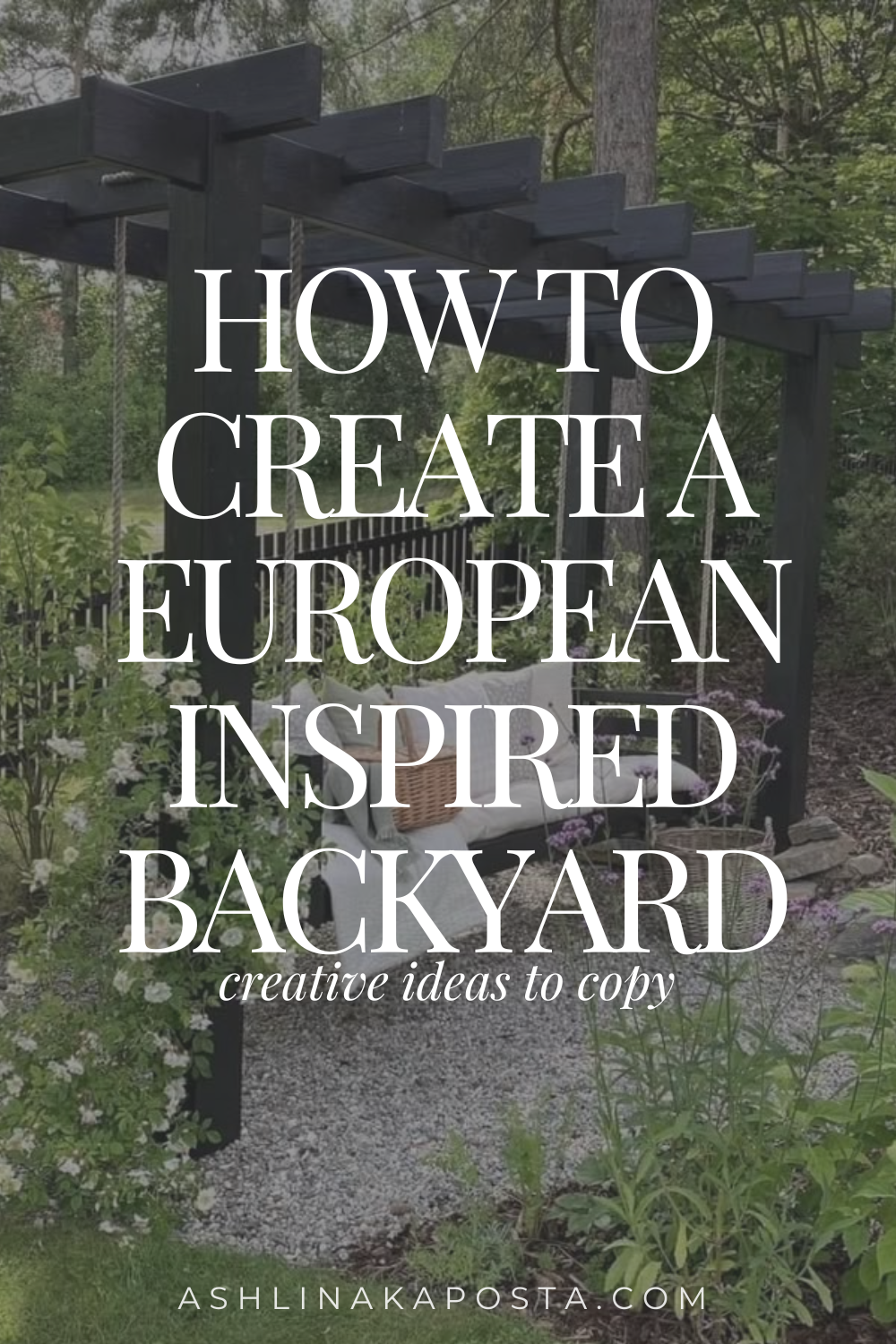 how to create a european inspired backyard.png