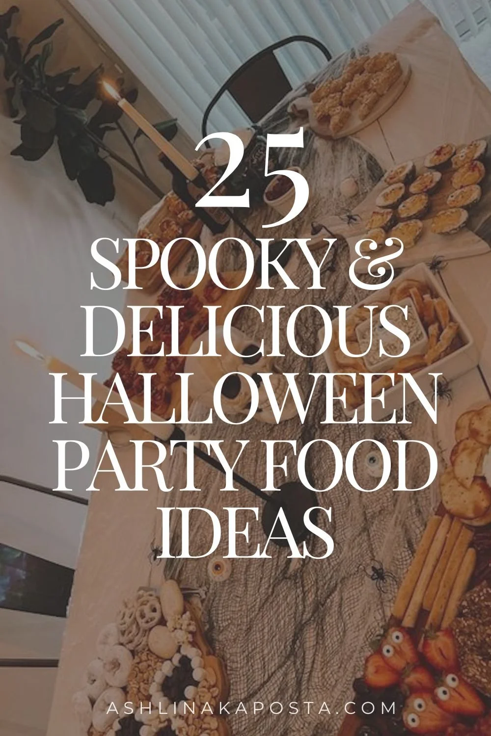 25 Spooky & Delicious Halloween Party Food Ideas You’ll Want To ...