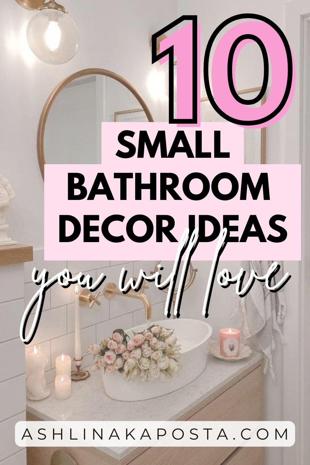 10 Clever ways to style your small bathroom countertop space — ASHLINA  KAPOSTA