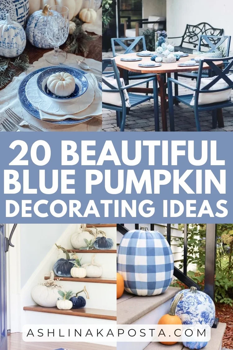 20 Beautiful Blue Pumpkin Decor Ideas For Fall — ASHLINA KAPOSTA