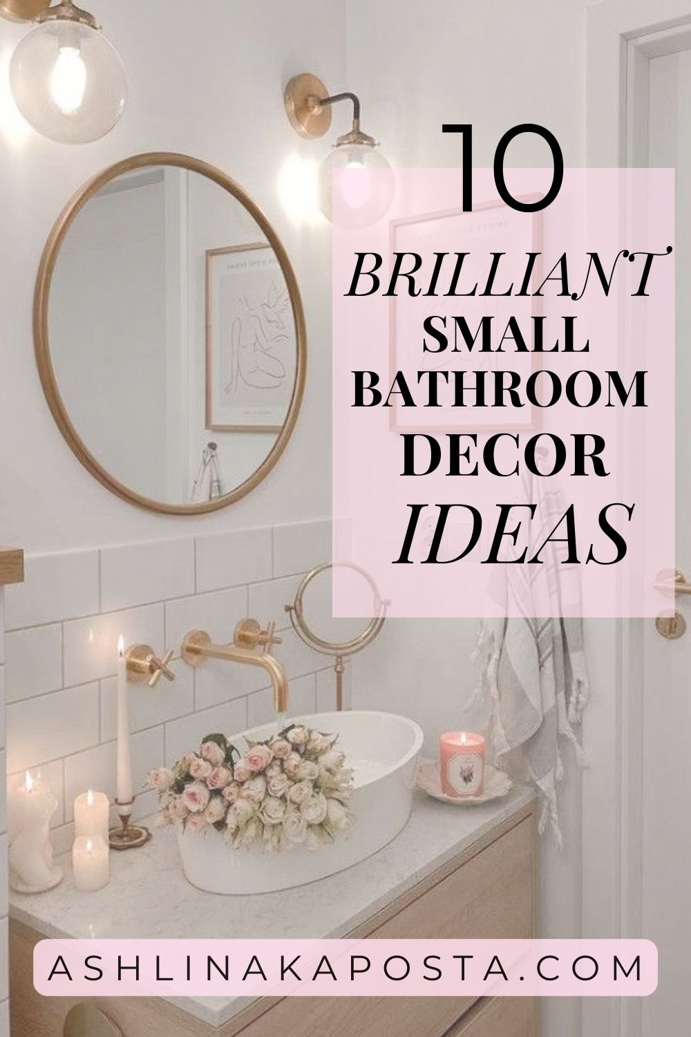 10 Clever ways to style your small bathroom countertop space — ASHLINA  KAPOSTA