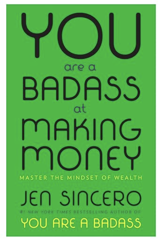 YOU ARE A BAD ASS AT MAKING MONEY BOOK