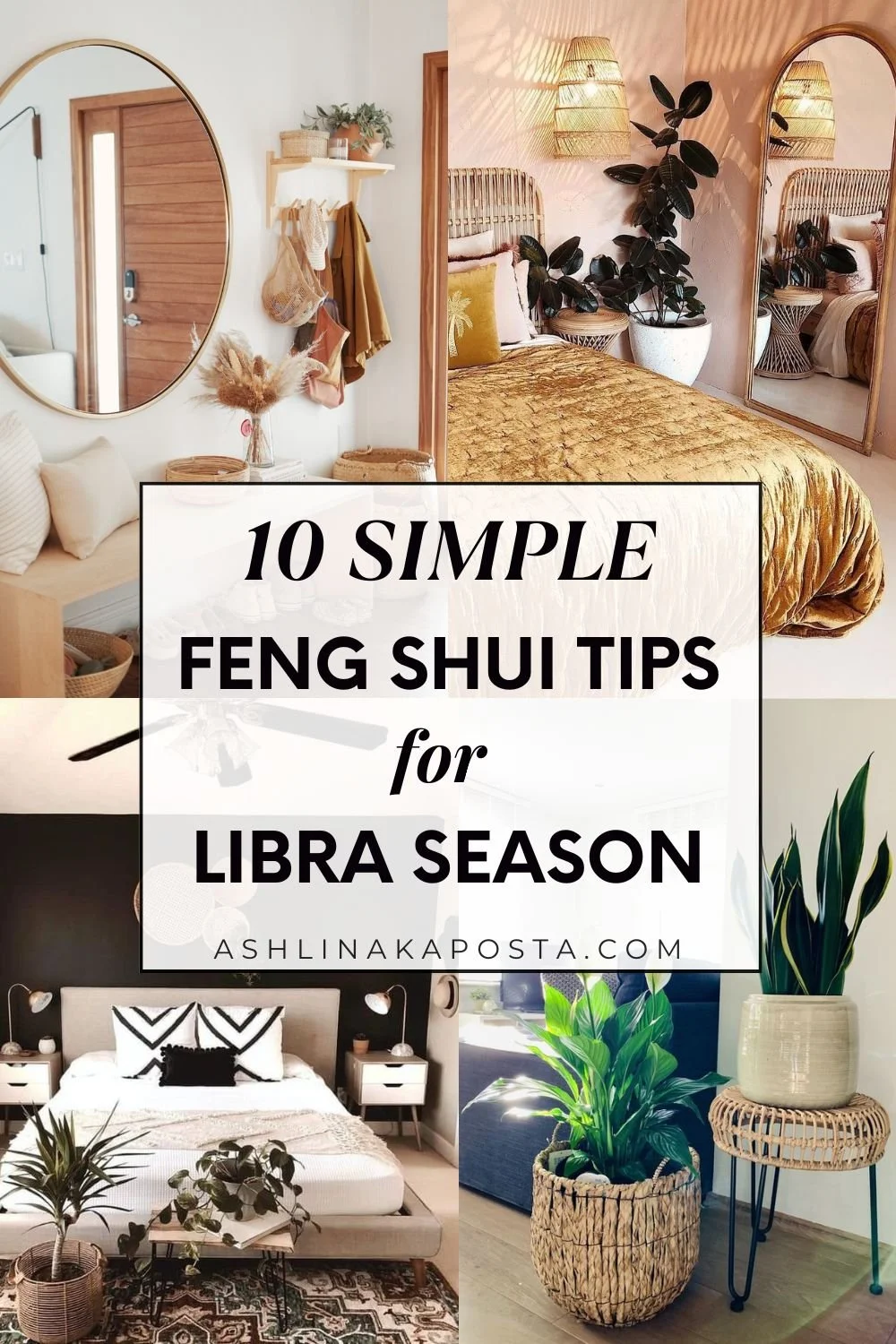 10 simple ways to Feng Shui your home for Libra season — ASHLINA KAPOSTA