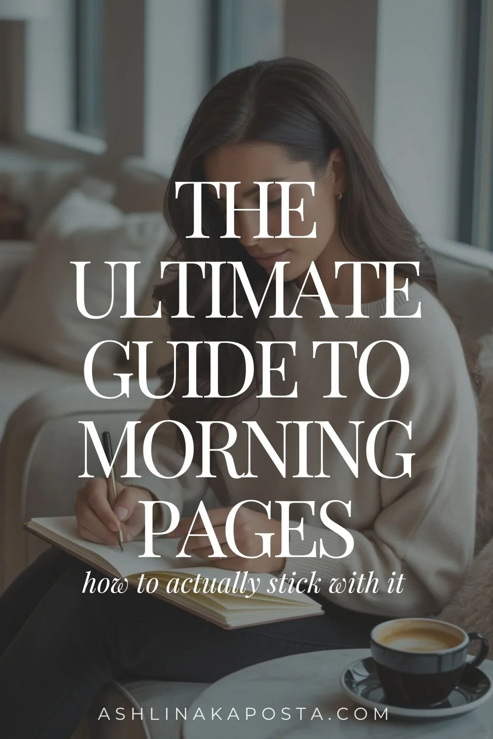 the ultimate guide to morning pages.jpg