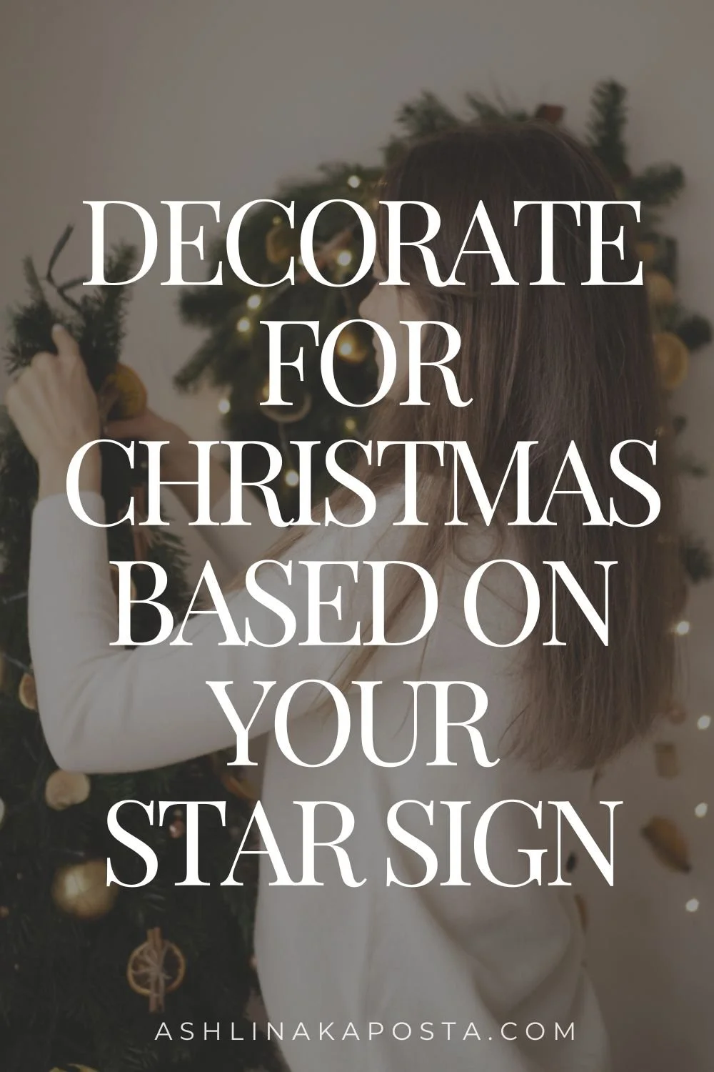 DECORATE FOR CHRISTMAS BASED ON YOUR STAR SIGN.jpg