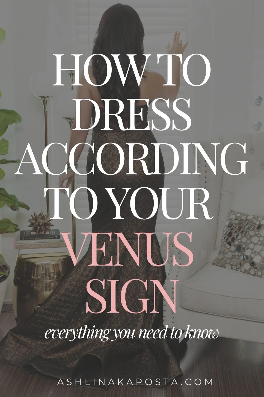 how to dress according to your venus sign.jpg