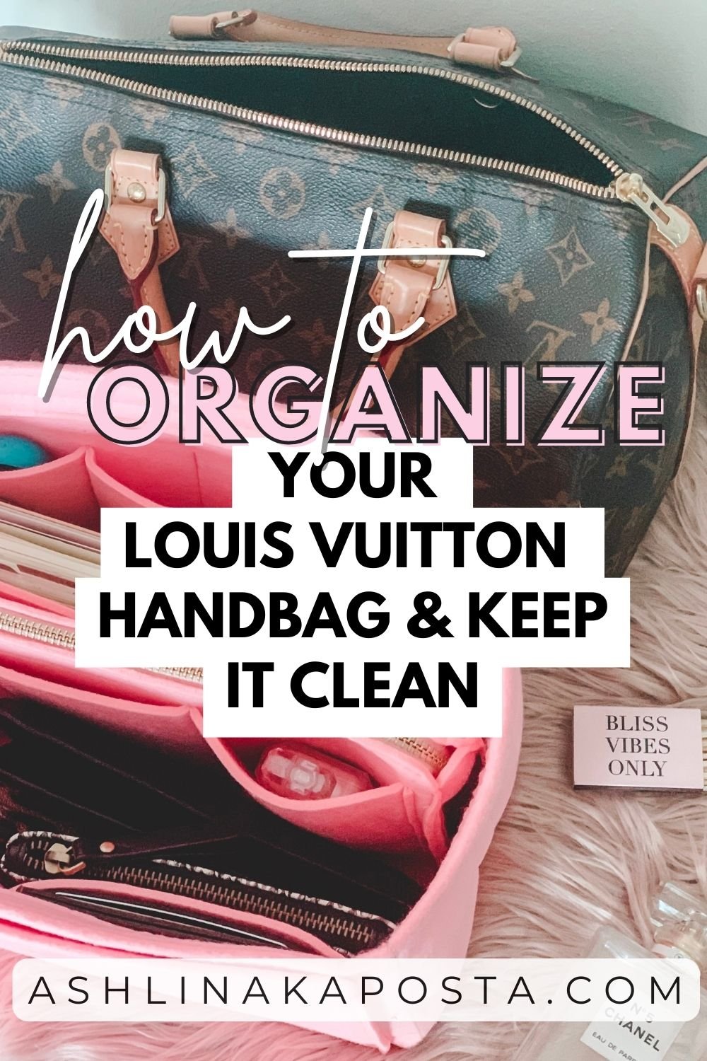 Life Hack: How to organize your LOUIS VUITTON SPEEDY handbag