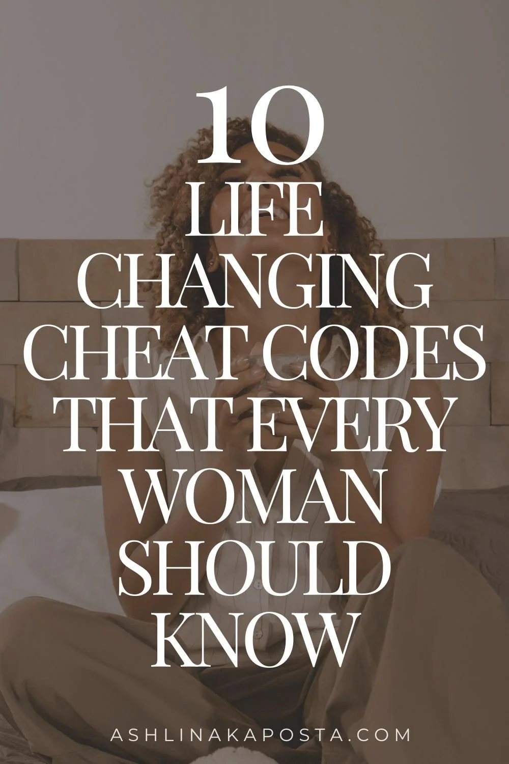 10 life changing cheat codes that every woman should know.jpg