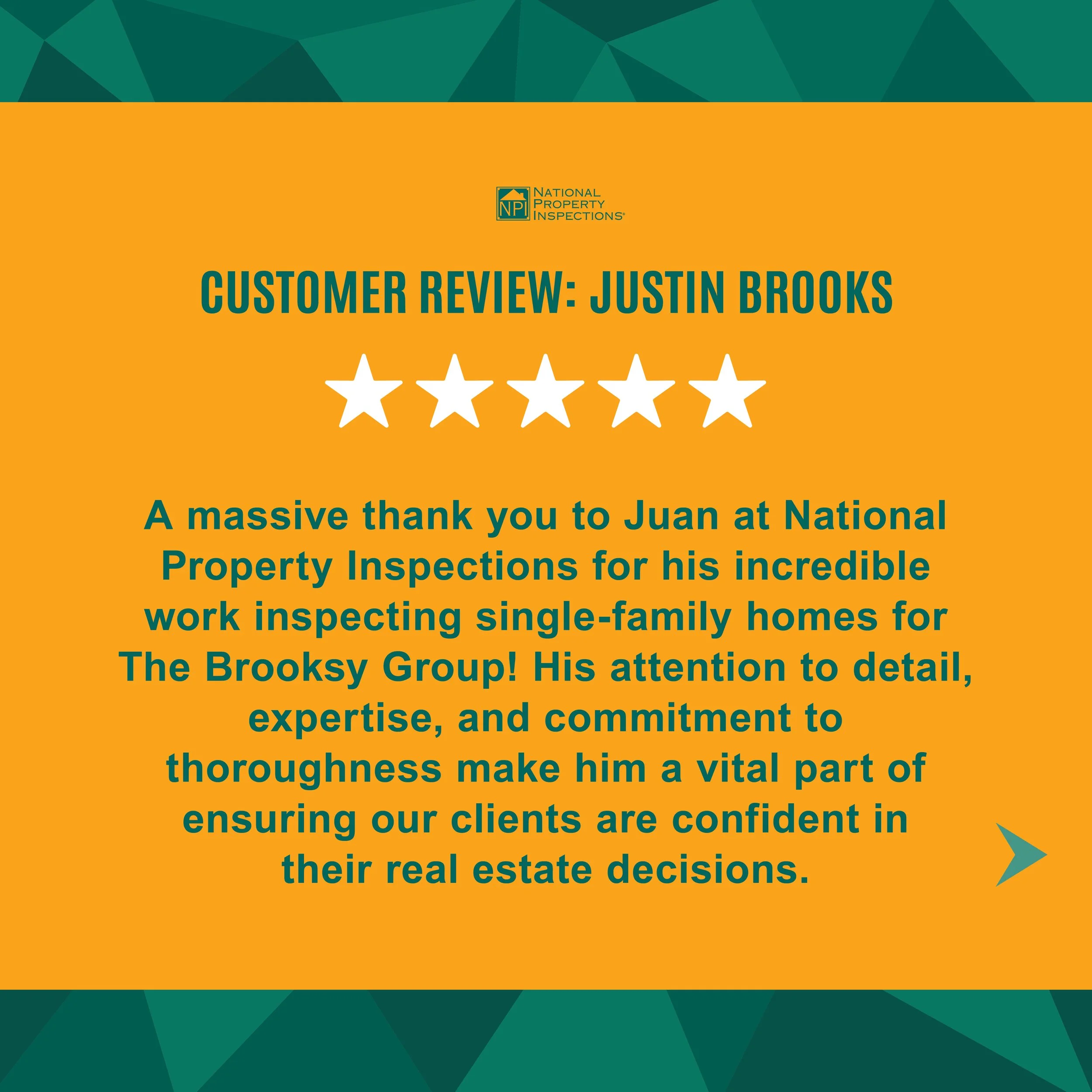 Customer review graphic with gold background, white stars, and text praising Justin Brooks for property inspections at National Property Inspections.
