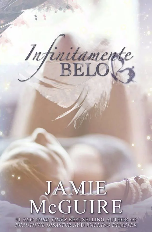 Infinitamente Bello is the Portuguese translation of Endlessly Beautiful by Jamie McGuire. Any reproduction of this copyrighted material may NOT be shared in whole or in part. This is a work of fiction and any similarities to places or people are purely coincidental. Copyright © Jamie McGuire 2015. Translation by Carol Ordonha. 