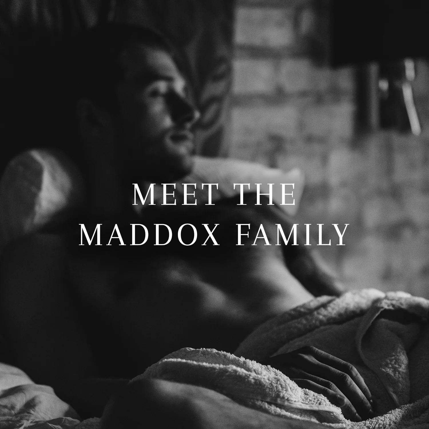Meet the Maddox Family - Part 1