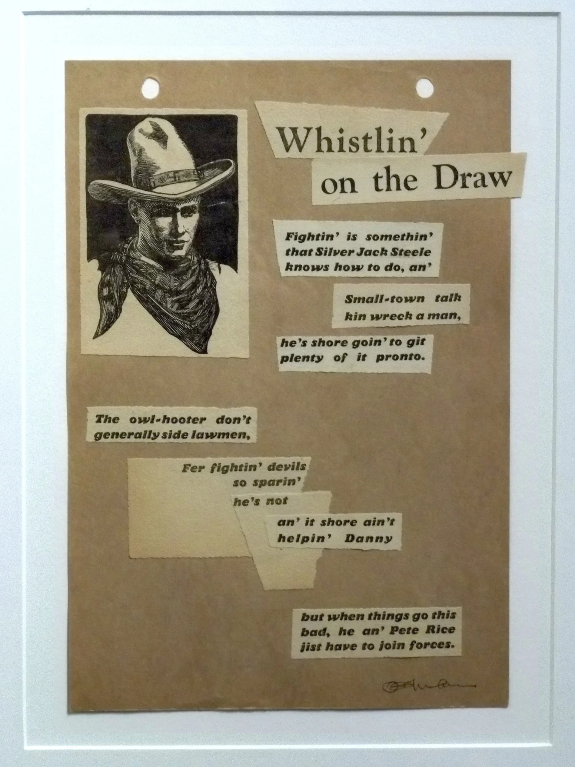 Whistlin' on the Draw collage 10 x 8" framed $300