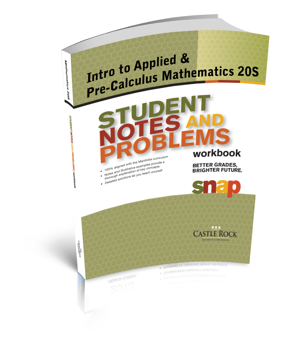 Student Notes and Problem Workbook Introduction to Applied and PreCalculus Mathematics (20S
