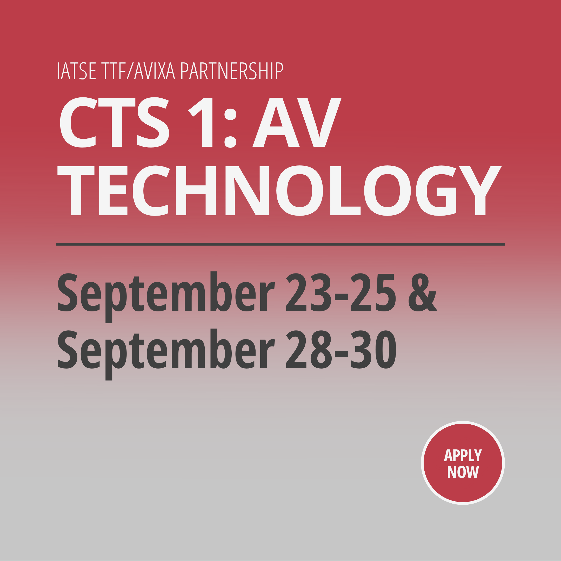 CTS 1: AV Technology on September 23-25 &amp; 28-30, 2026