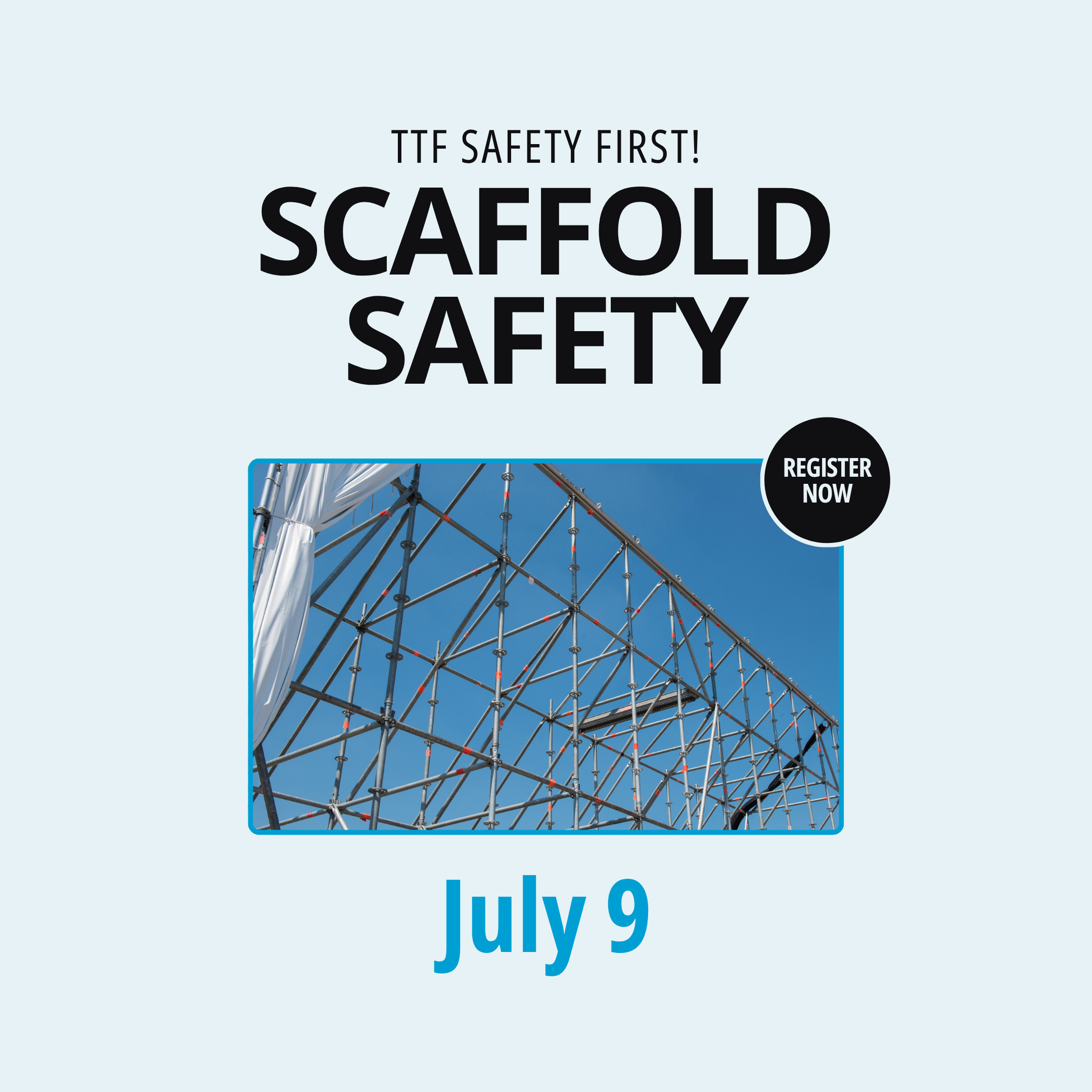 Scaffold Safety on July 9, 2026