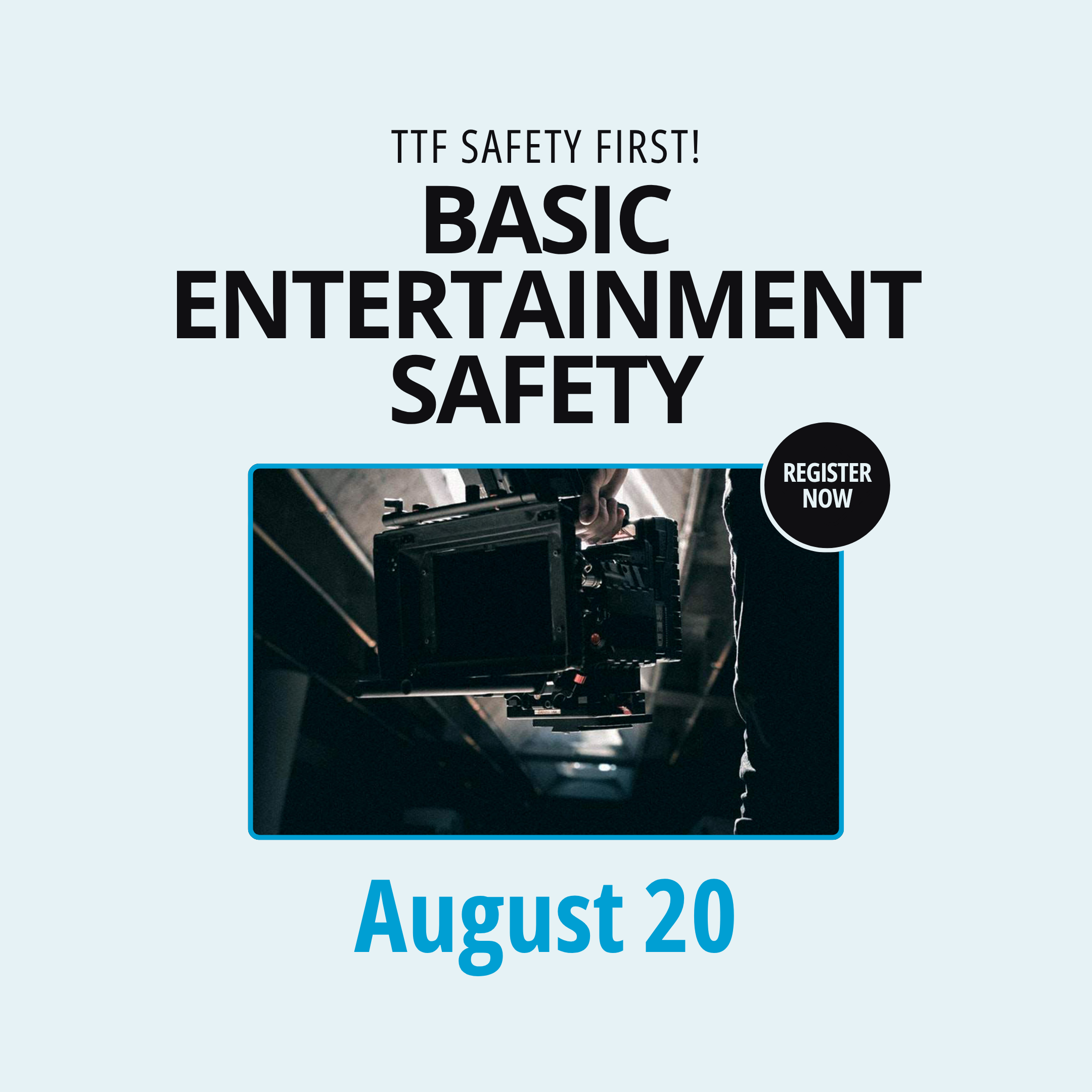 Basic Entertainment Safety on August 20, 2026