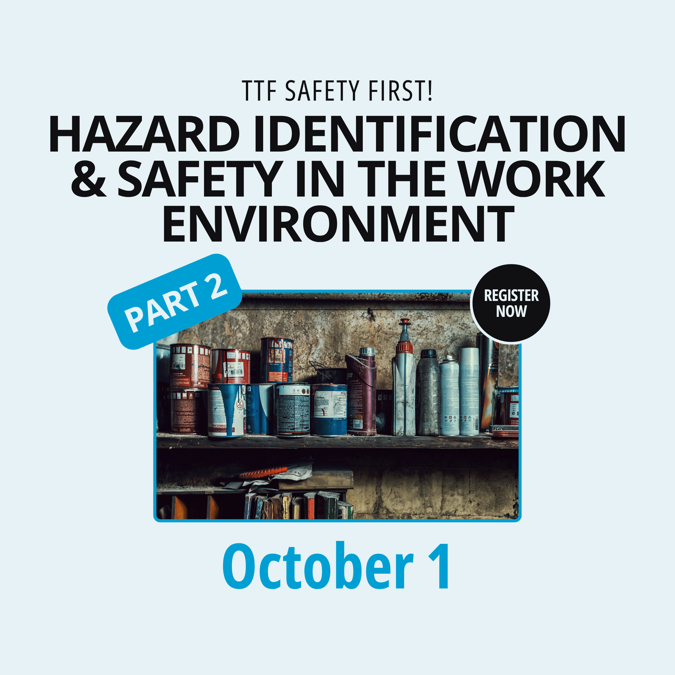 Hazard Identification &amp; Safety in the Work Environment Part 2 on October 1, 2026