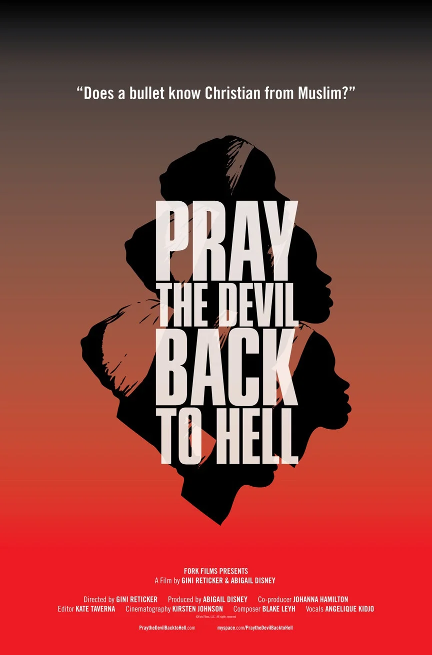 Pray The Devil Back To Hell Documentary