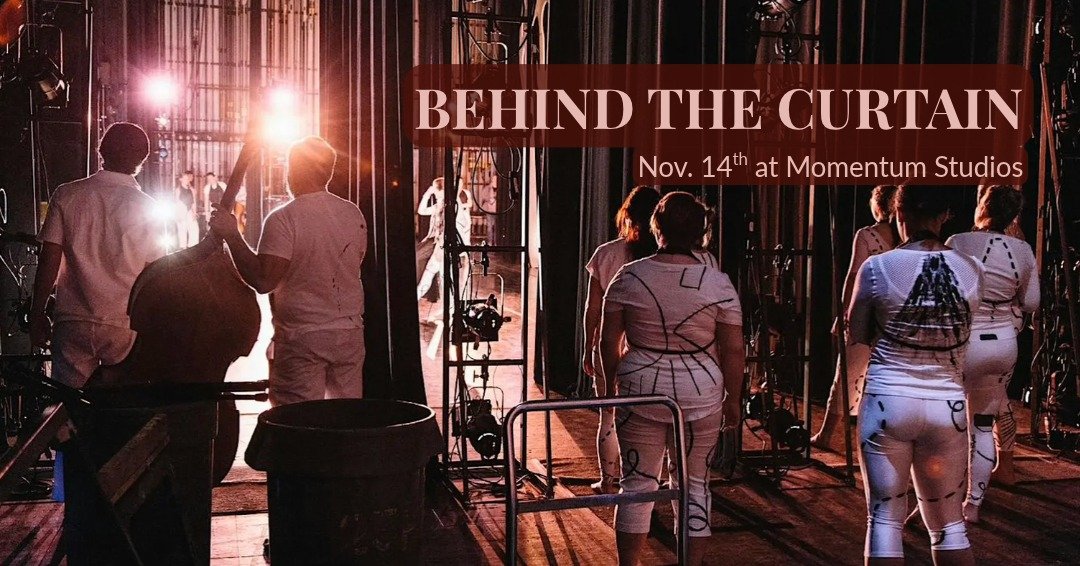Behind The Curtain ✨

Join us for an exclusive in-progress showing highlighting the creative process of making a show. We&rsquo;re pulling back the layers to share the raw vision, artistry, and energy of a collaborative process in motion with Momentu