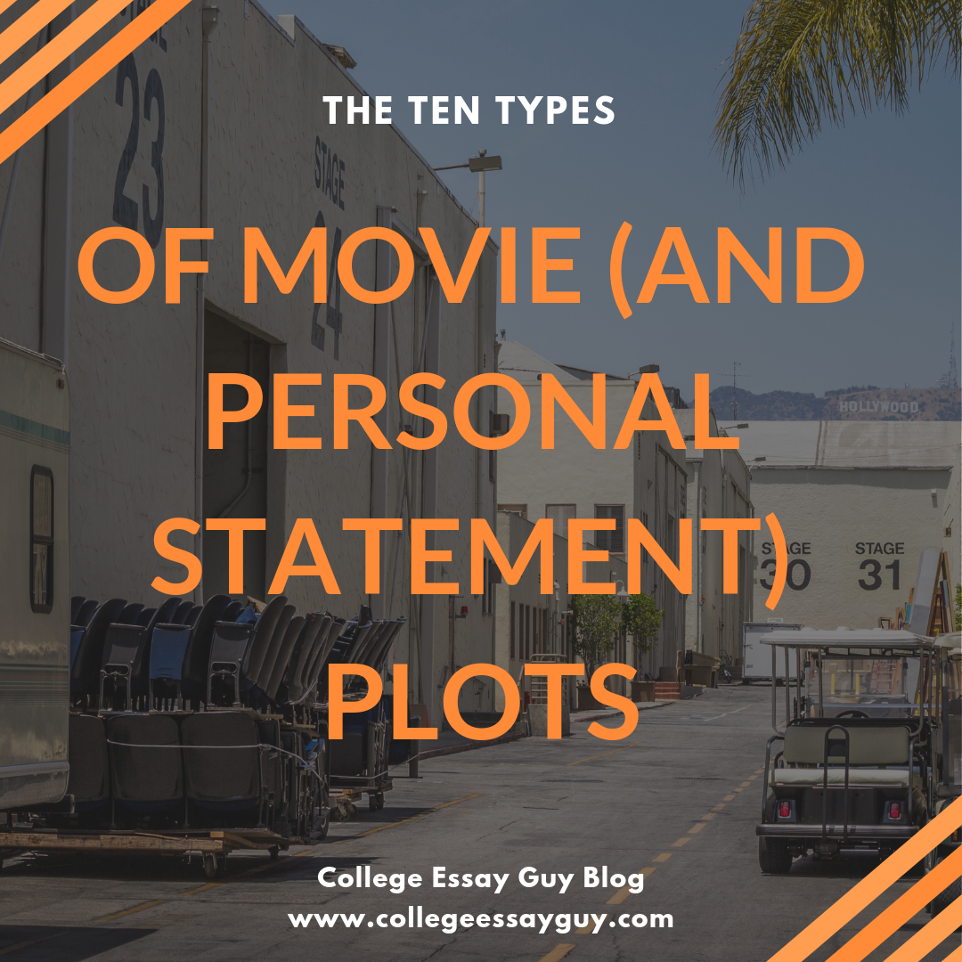 The Ten Types of Movie (and Personal Statement) Plots