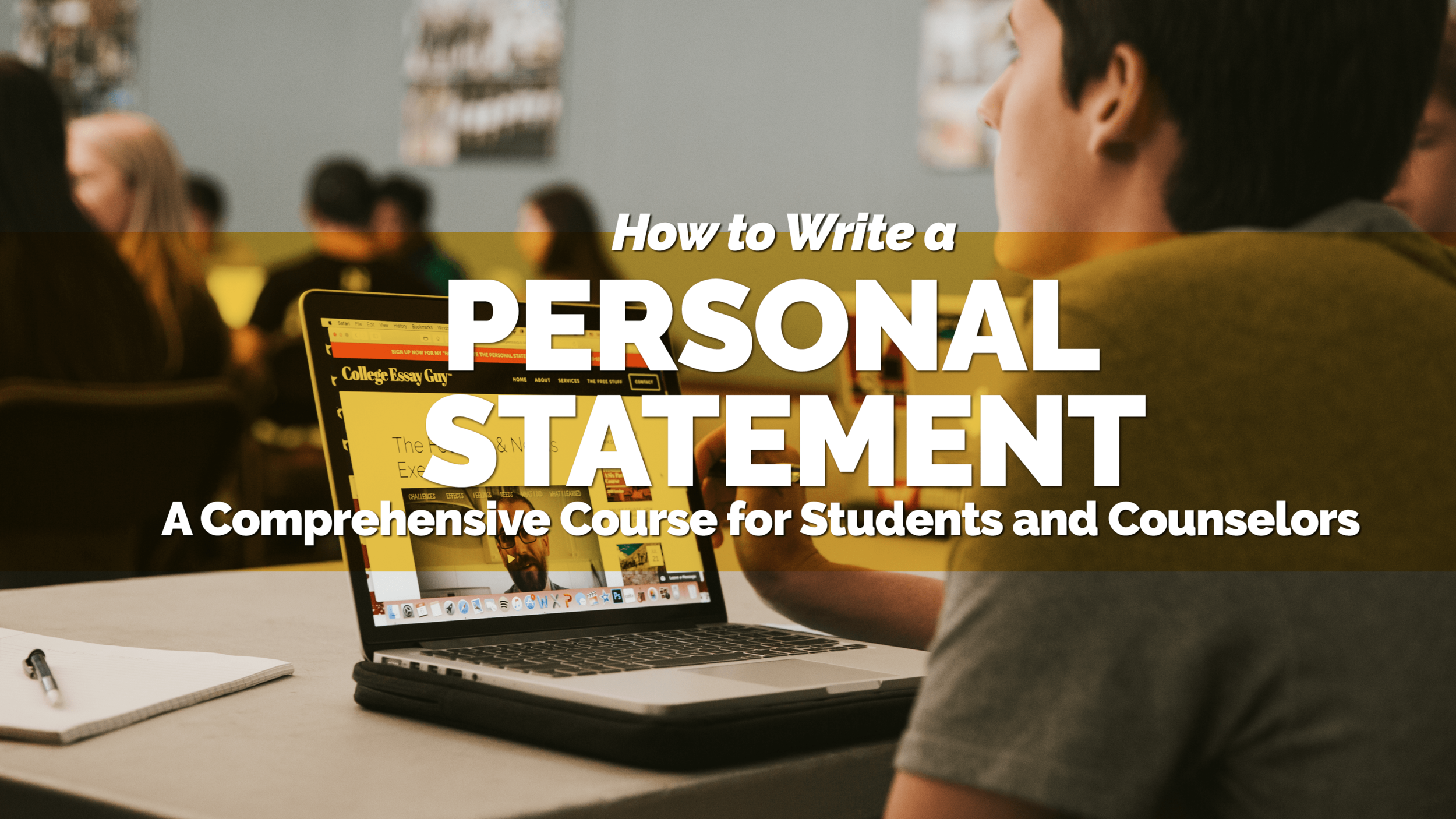 how to write a college essay college essay guy Personal Statement
