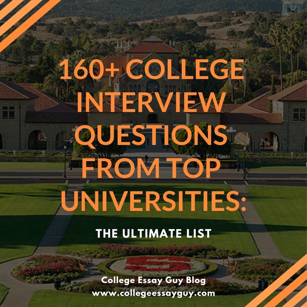 160+ College Interview Questions from Top Universities
