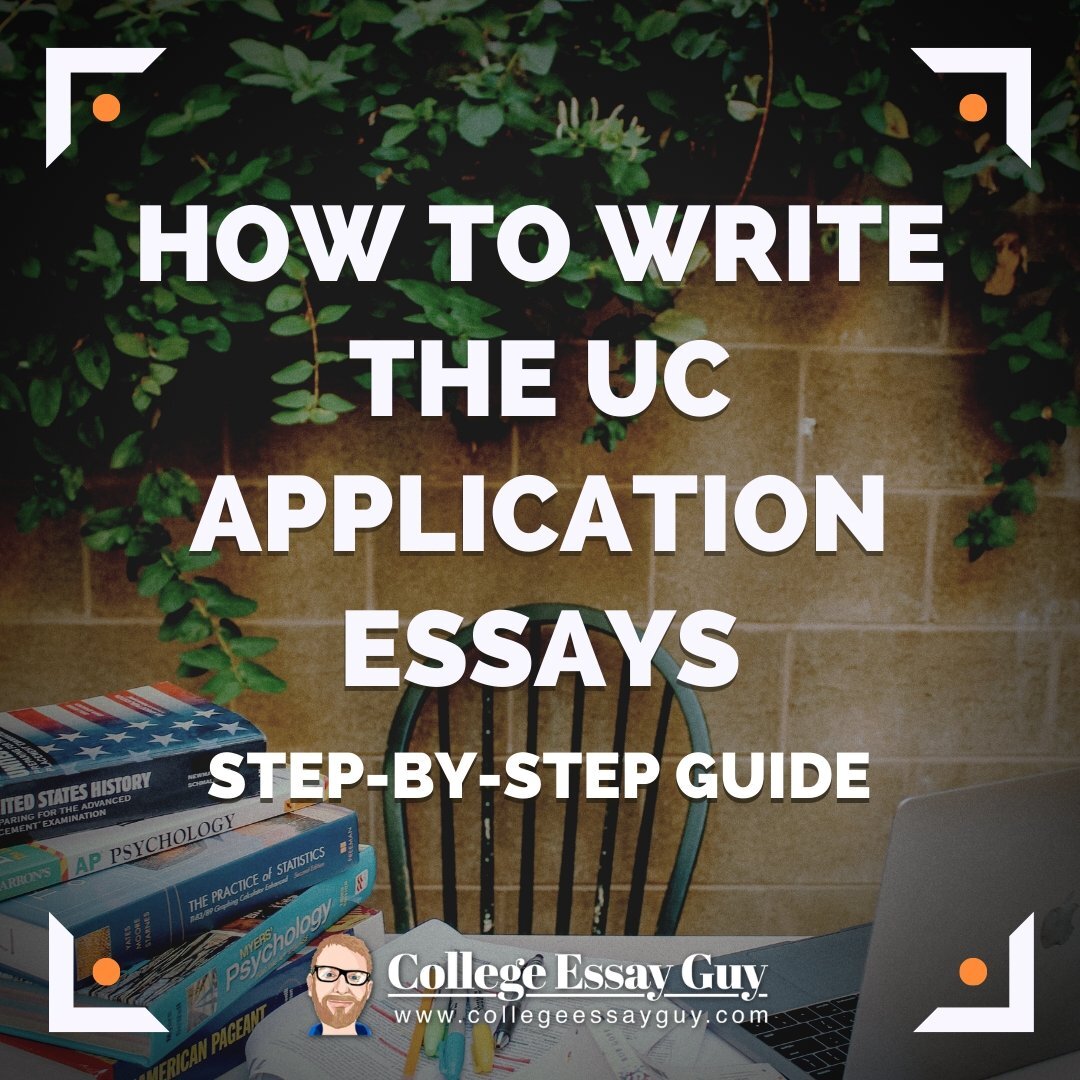 how to write the uc application essays