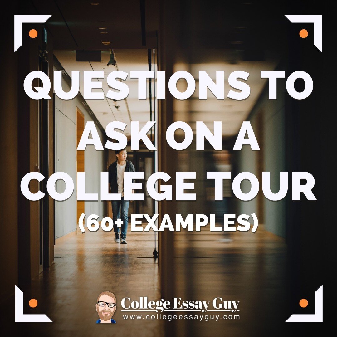 questions to ask college tour guide