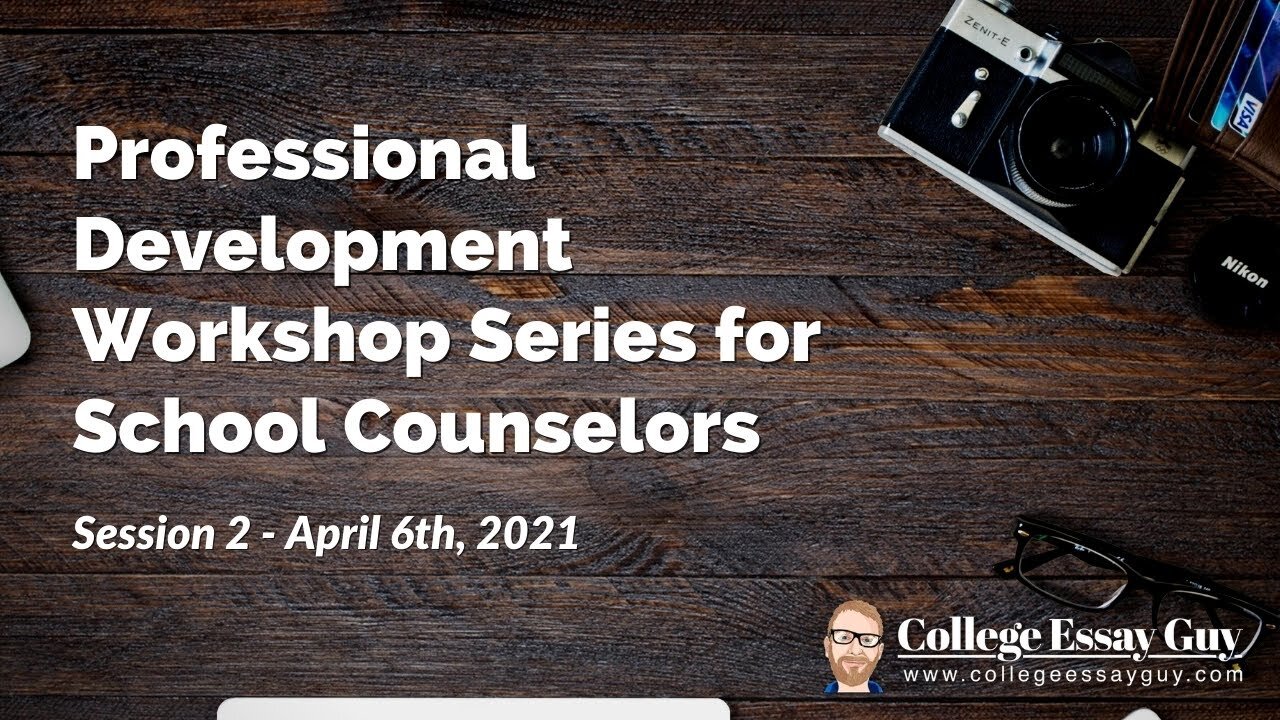 Professional Development Series for Counselors | A Brief Guide to Helping Students Create a Great Personal Statement Outline— Part 2