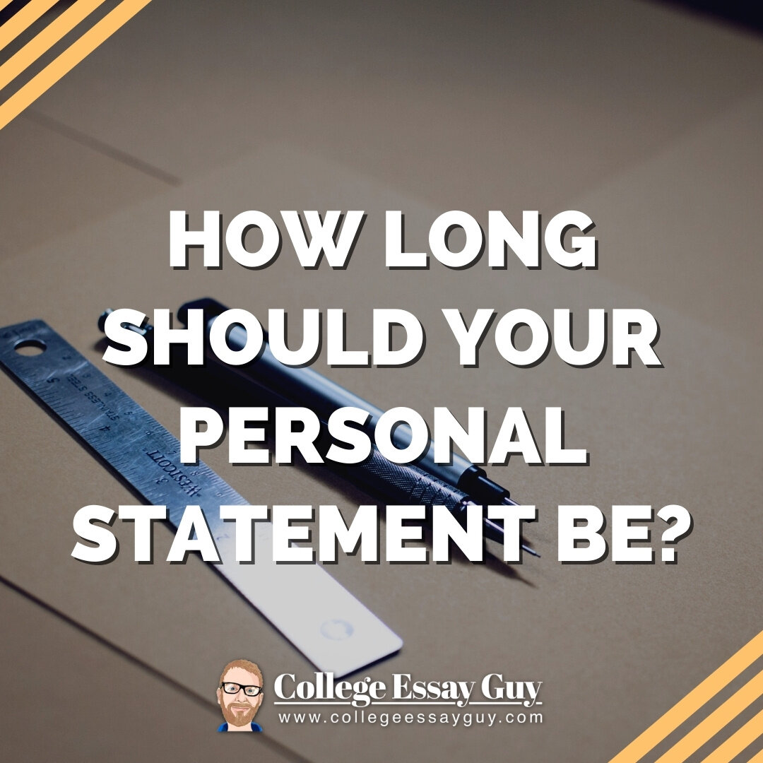 How Long Should Your Personal Statement Be?